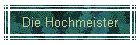 Die Hochmeister