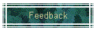 Feedback
